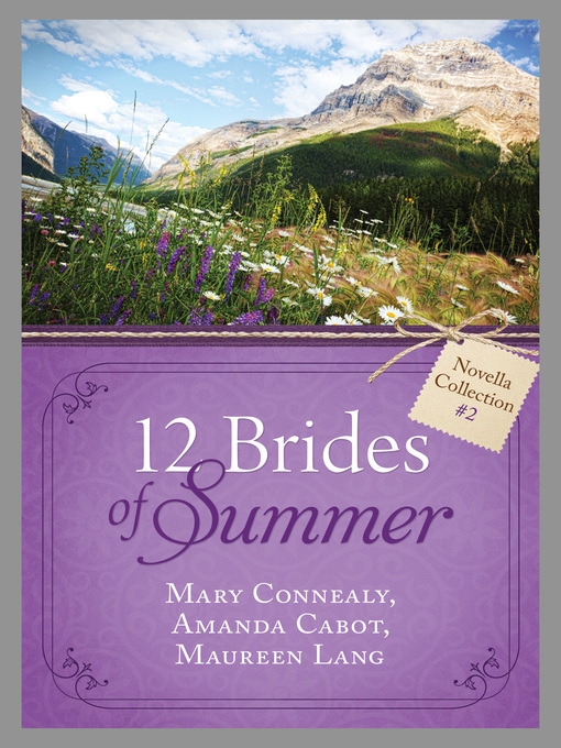 Title details for The 12 Brides of Summer by Mary Connealy - Available